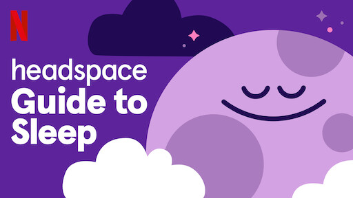 Netflix Headspace Guide to Sleep (miniseries documentary)